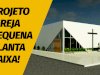 Como fazer um projeto de uma igreja pequena