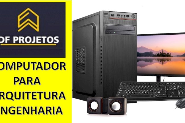 COMPUTADOR PARA ENGENHARIA E ARQUITETURA