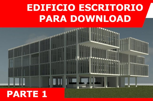 Edificio escritorio para download revit