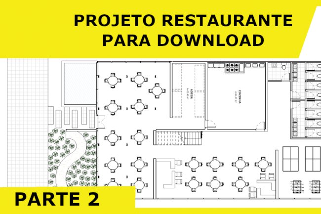 Arquitetura para restaurante, projeto pronto para download