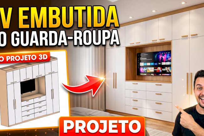Projeto tv embiutida guarda roupa