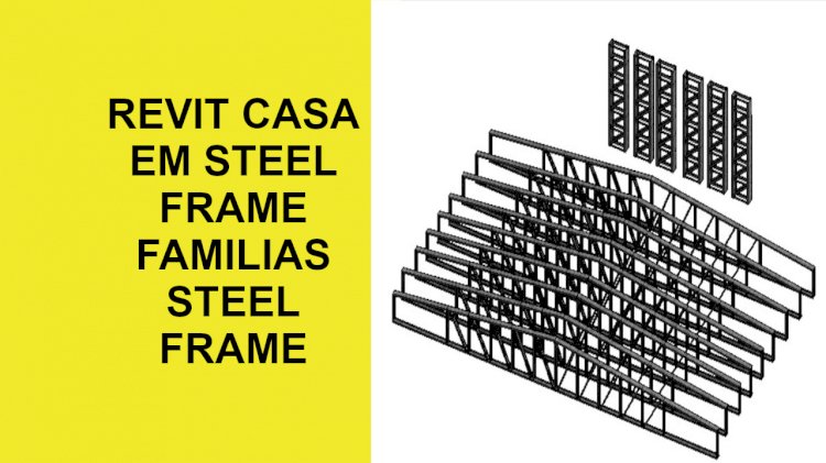 Revit casa steel frame download