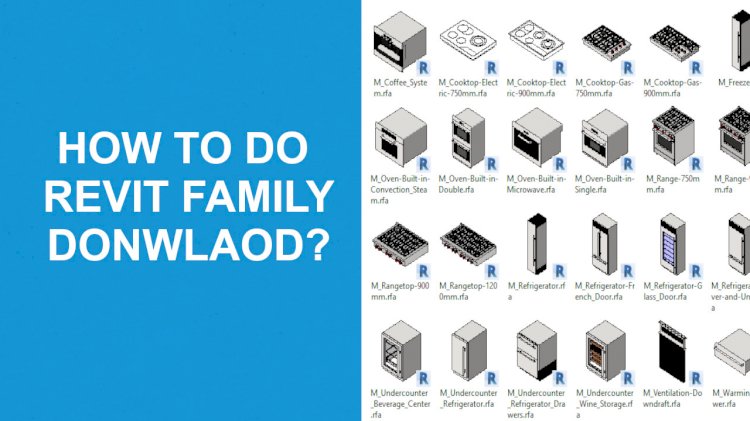 How to download revit families?