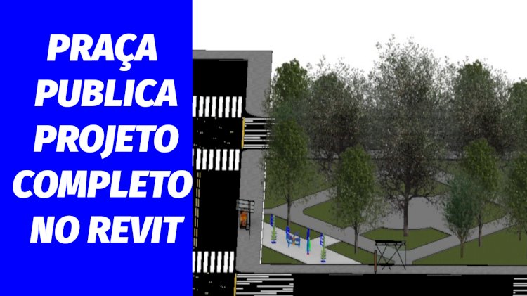 Praça pública projeto completo feito no Revit
